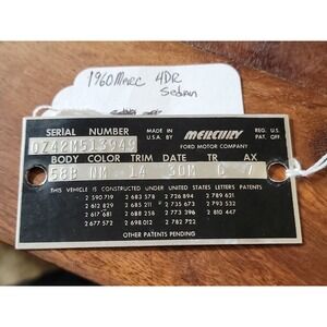 1960 Mercury 4DR Sedan Data Plate Original Ford Motor Company